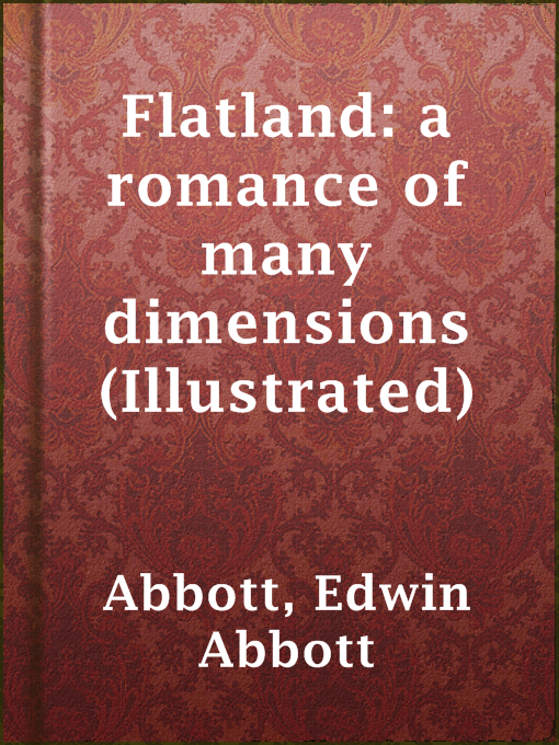 Title details for Flatland: a romance of many dimensions (Illustrated) by Edwin Abbott Abbott - Wait list